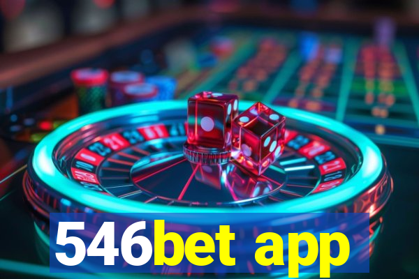 546bet app