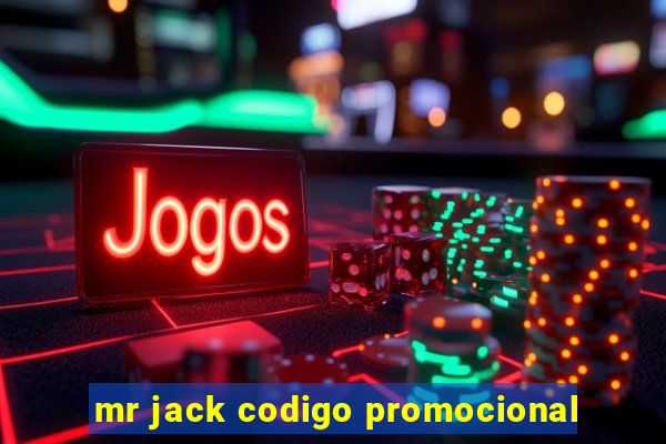 mr jack codigo promocional