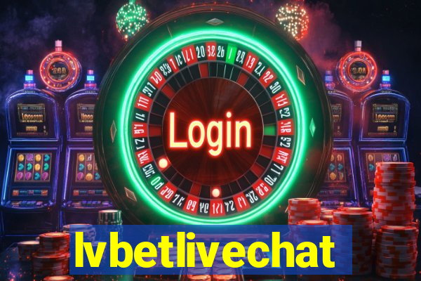 lvbetlivechat