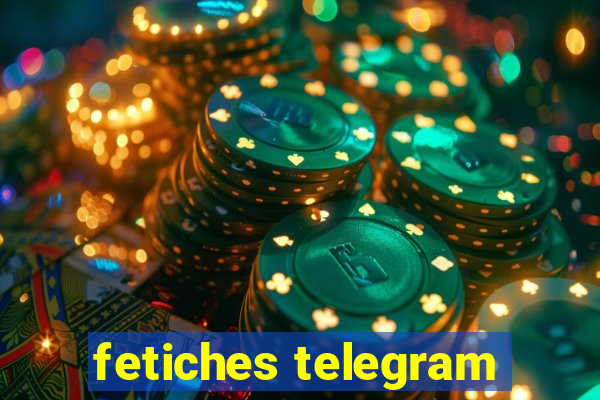 fetiches telegram