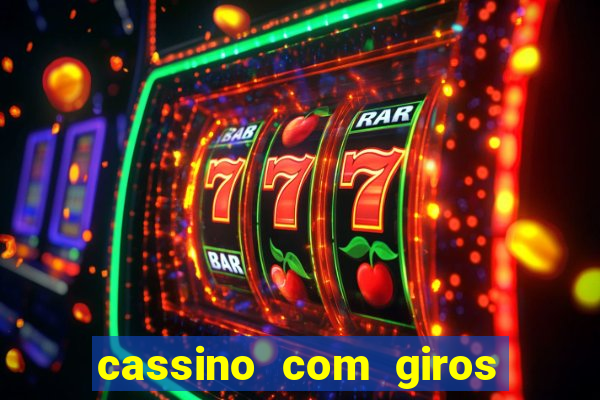 cassino com giros gratis sem deposito