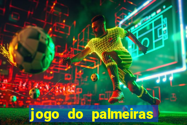 jogo do palmeiras ao vivo gratis