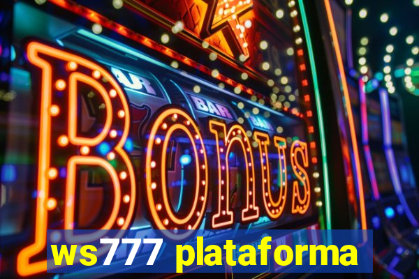 ws777 plataforma