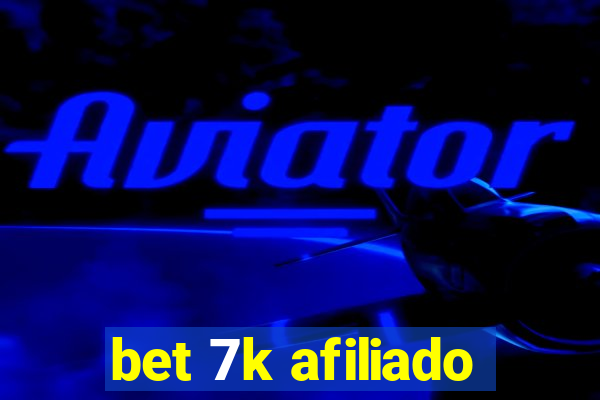 bet 7k afiliado