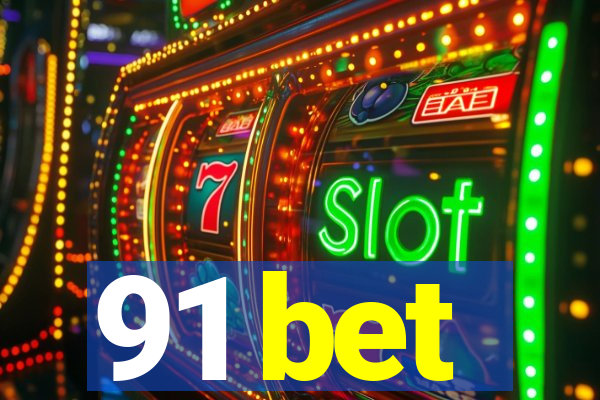 91 bet