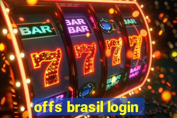 offs brasil login