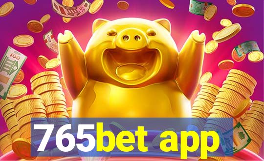 765bet app