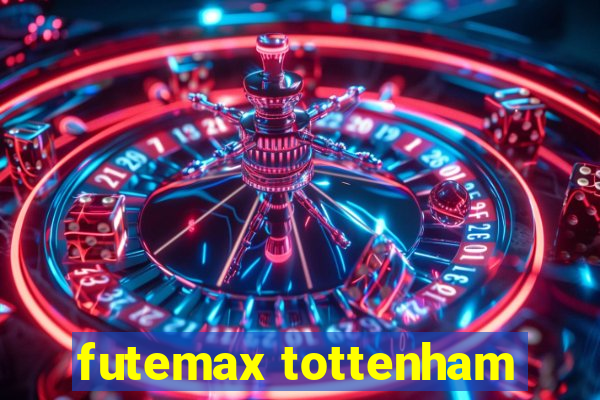 futemax tottenham