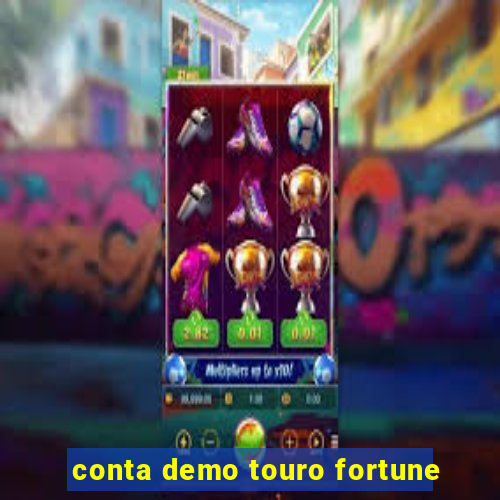 conta demo touro fortune