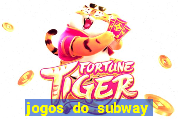 jogos do subway surf para jogar