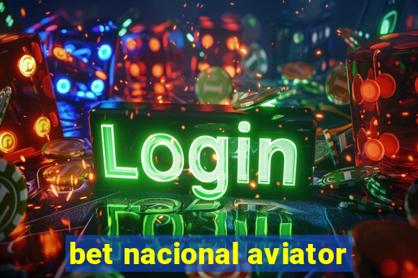 bet nacional aviator