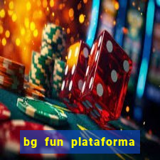 bg fun plataforma de jogos