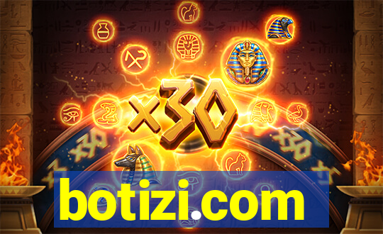 botizi.com