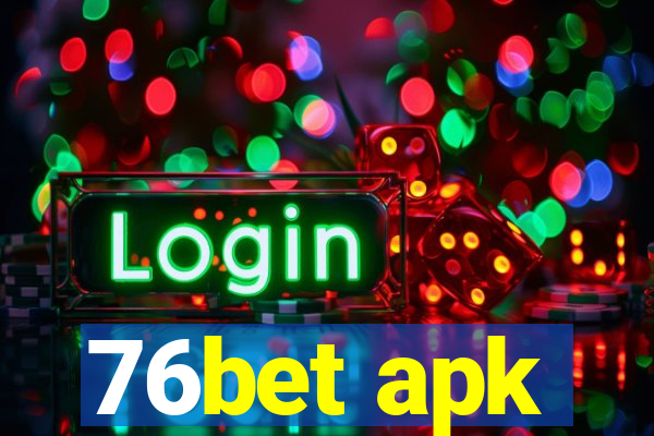 76bet apk