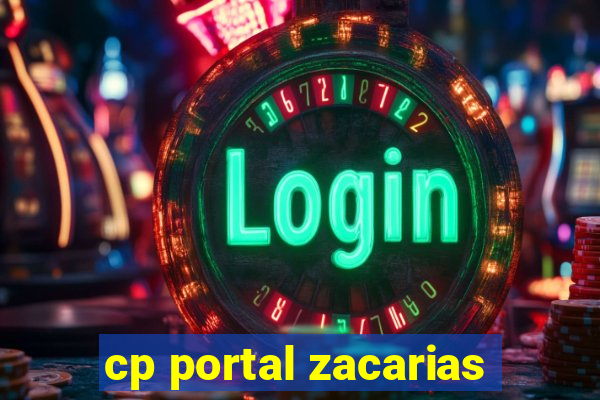 cp portal zacarias