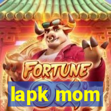 lapk mom