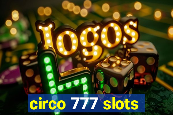 circo 777 slots