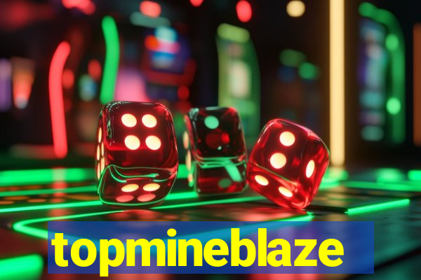 topmineblaze