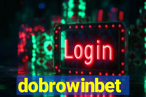 dobrowinbet