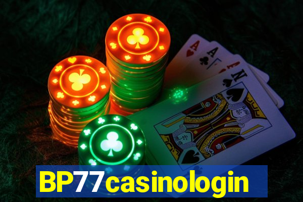 BP77casinologin