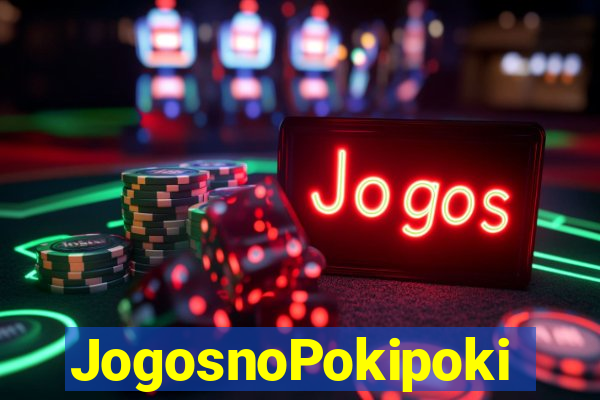 JogosnoPokipoki