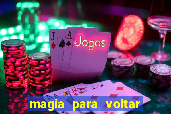 magia para voltar no tempo