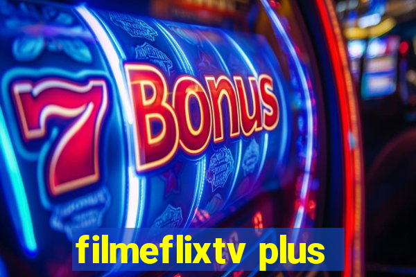 filmeflixtv plus