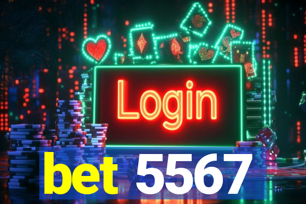 bet 5567