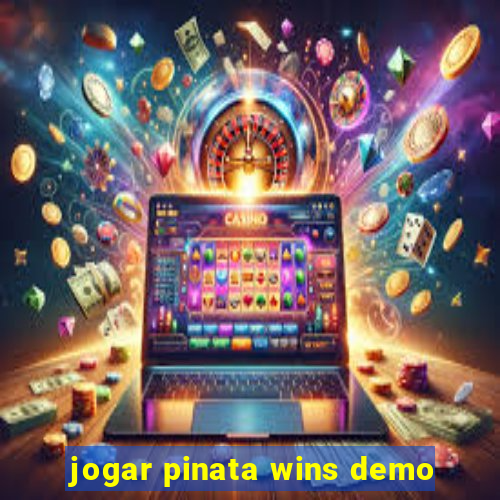 jogar pinata wins demo