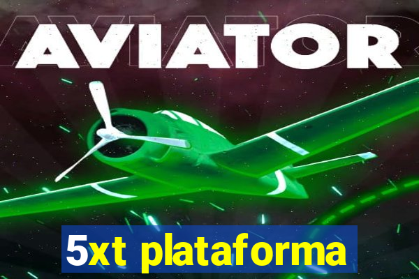 5xt plataforma