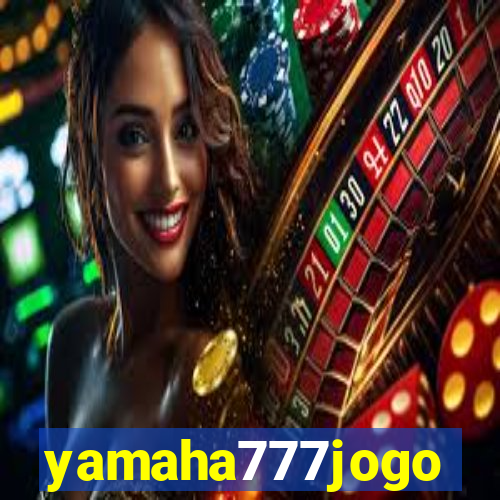 yamaha777jogo