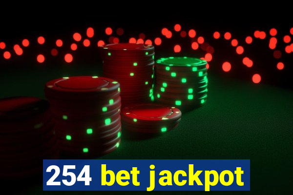 254 bet jackpot