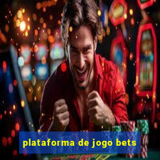 plataforma de jogo bets