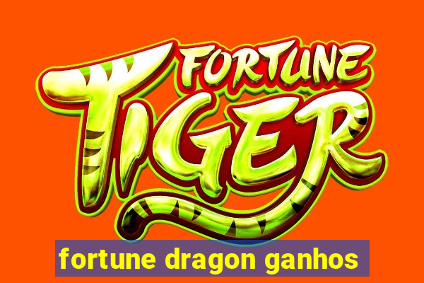 fortune dragon ganhos