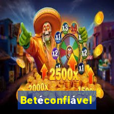 Betéconfiável