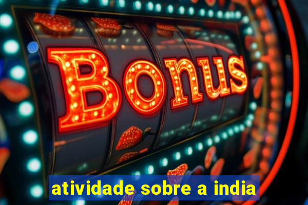 atividade sobre a india