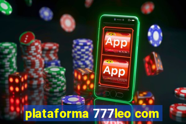 plataforma 777leo com