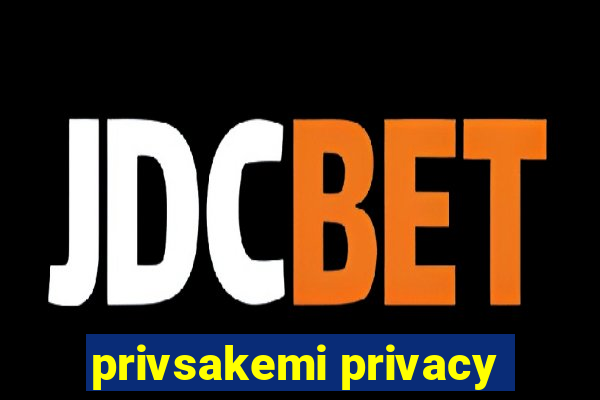 privsakemi privacy