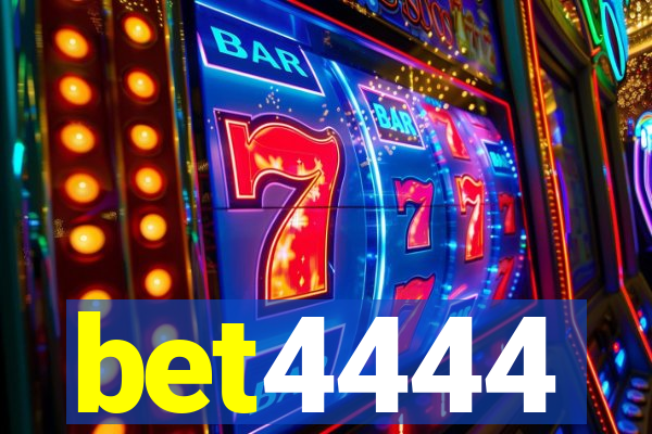 bet4444