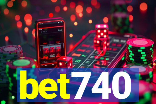 bet740