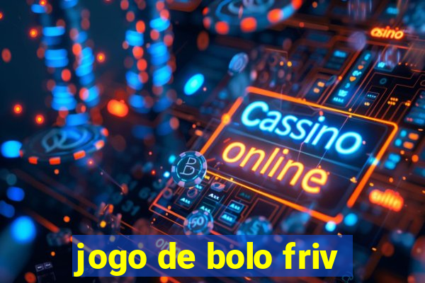 jogo de bolo friv