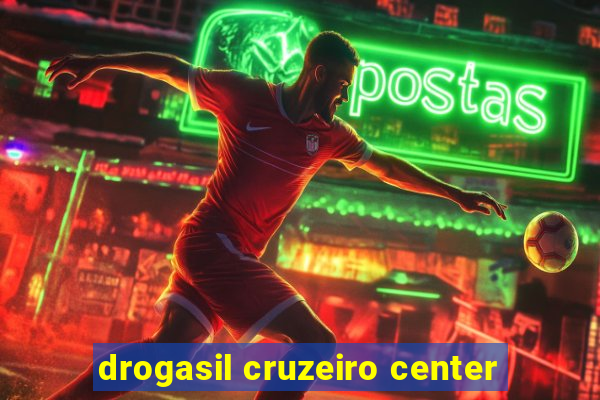 drogasil cruzeiro center