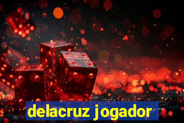 delacruz jogador