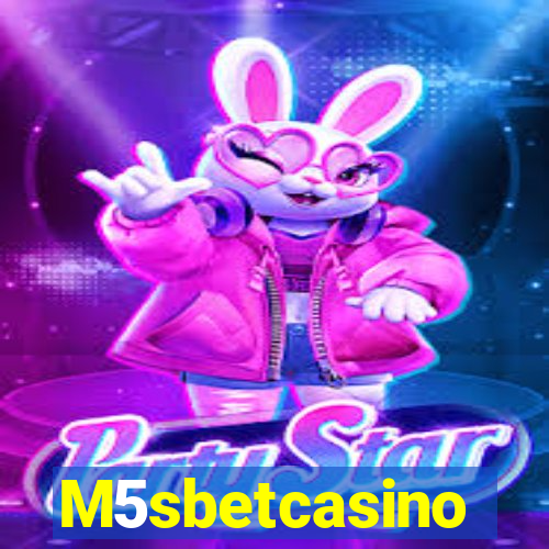 M5sbetcasino