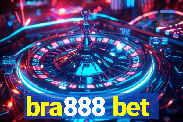 bra888 bet