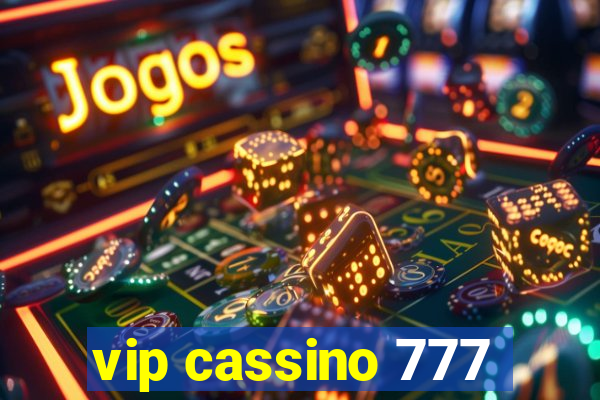 vip cassino 777