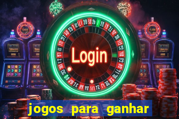 jogos para ganhar dinheiro pelo celular