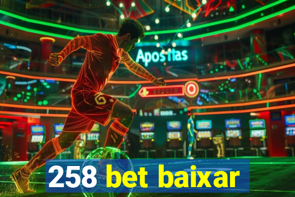 258 bet baixar