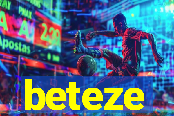 beteze