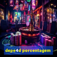 depe4d porcentagem